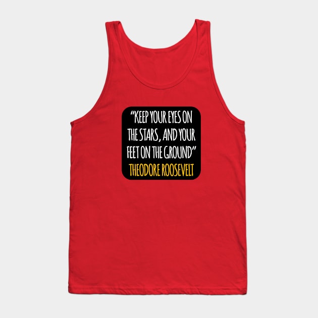 Quote theodore roosevelt Tank Top by Dexter